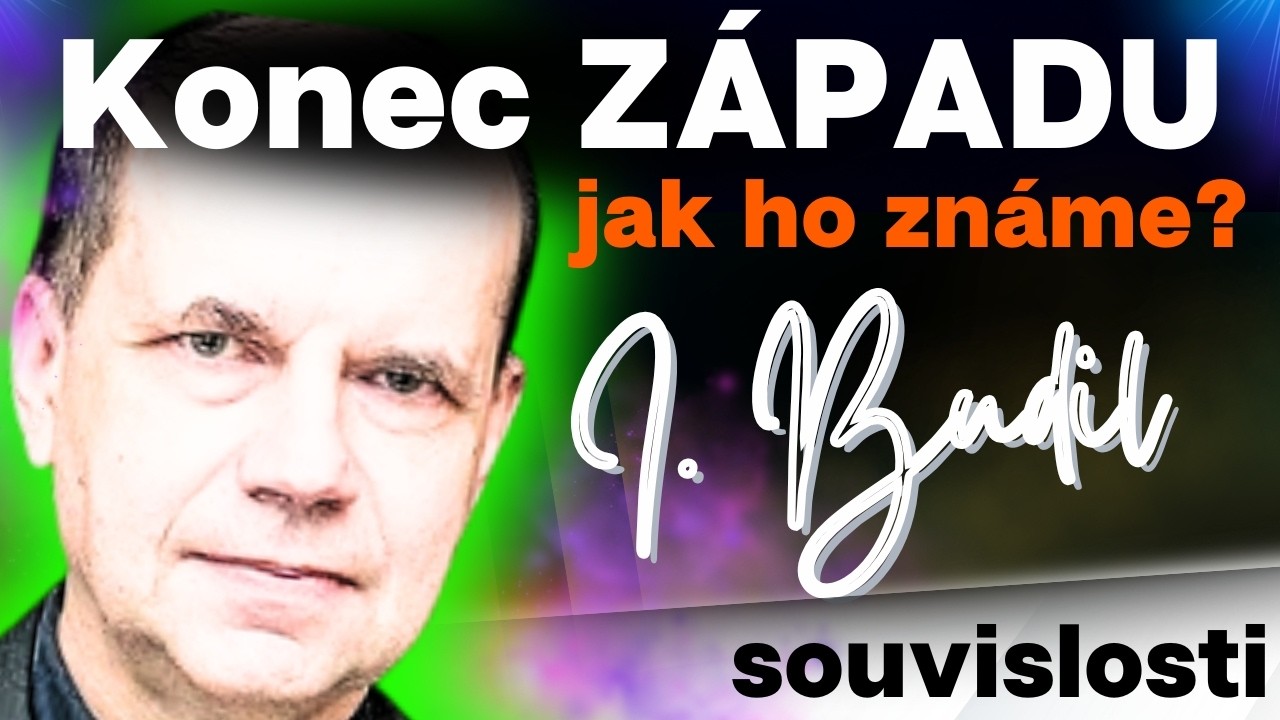 Konec ZÁPADU tak, jak ho známe? Celosvětové souvislosti |  I. BUDIL u&nbsp;Lukavce 2026-03