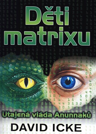 Děti  Matrixu - David Icke