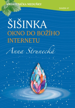 Jak pečovat  o&nbsp;zdravou šišinku | prof. Strunecká: Šišinka, okno do božího internetu