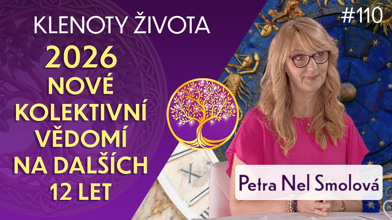 Duchovní vývoj člověka  v&nbsp;roce 2026 | P.N.Smolová, Klenoty života