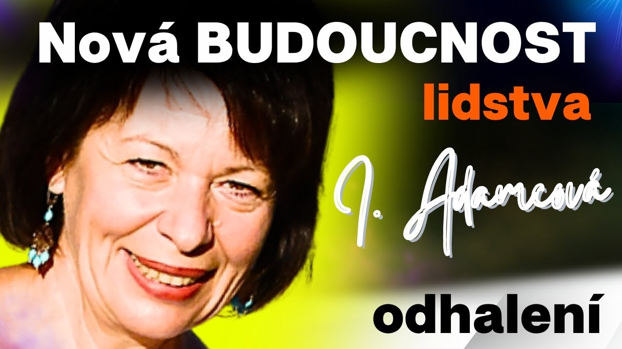 Rodí se nové VĚDOMÍ lidstva? | Adamcová  u Lukavce 2025/08