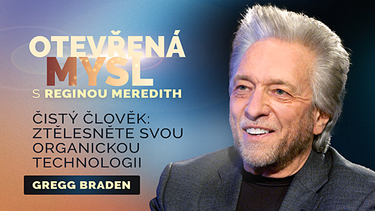 Čistý člověk: Ztělesněte svou organickou technologii | Gaia-Otevřená mysl, G.Braden