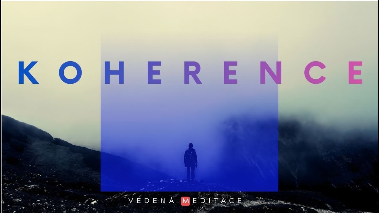 Koherence SRDCE  a&nbsp;MOZKU: Okamžitá úleva od stresu | J.Dispenza MEDITACE