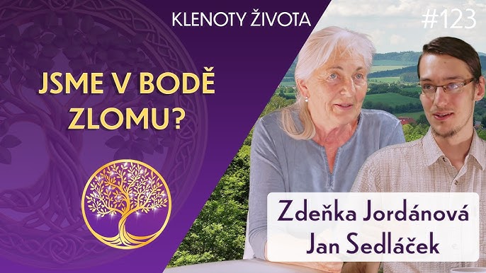 Zachraňme naši krajinu v ČR a sami sebe | Klenoty života, Z.Jordánová, J.Sedláček, 2026-05